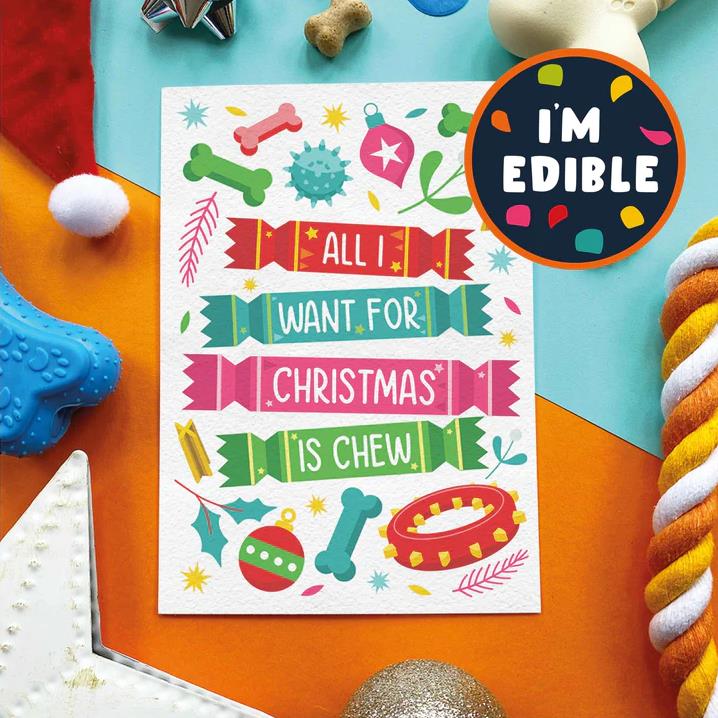 'All I Want for Christmas is Chew' Cheese Flavoured Edible Christmas Card For Dogs